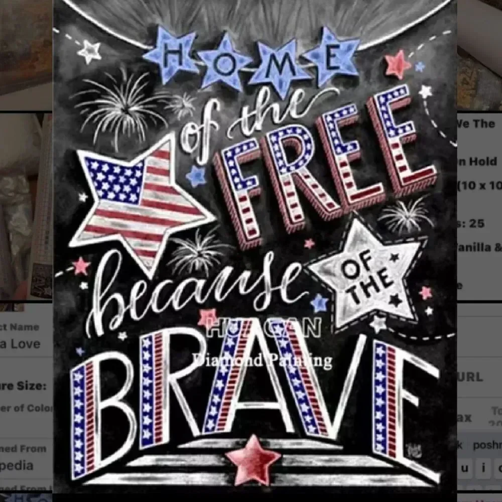 HOME OF the Free Because of the Brave diamond painting